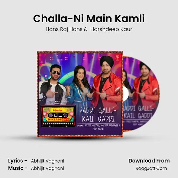 Challa-Ni Main Kamli MP3 Song by Hans Raj Hans Cover