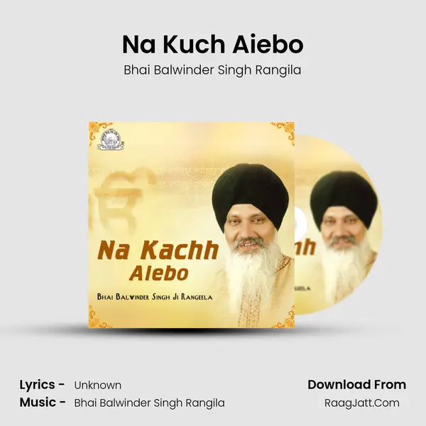 Na Kuch Aiebo mp3 song