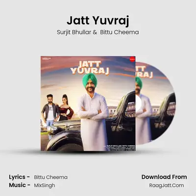 Jatt Yuvraj - Surjit Bhullar