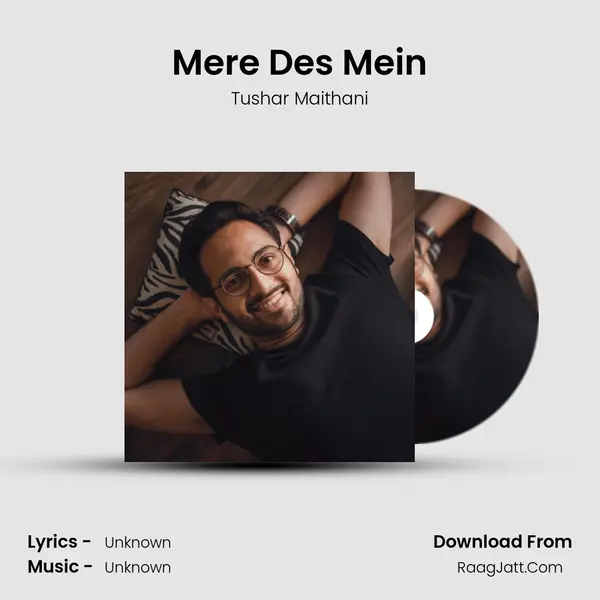 Mere Des Mein mp3 song