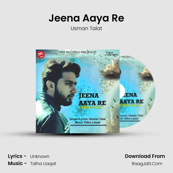 Jeena Aaya Re mp3 song