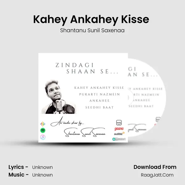 Kahey Ankahey Kisse (Trailer) MP3 Song by Shantanu Sunil Saxenaa Cover