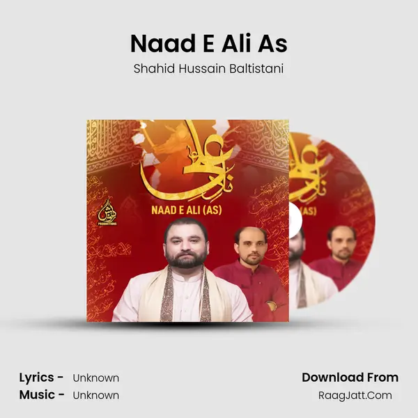 Naad E Ali As MP3 Song by Shahid Hussain Baltistani Cover