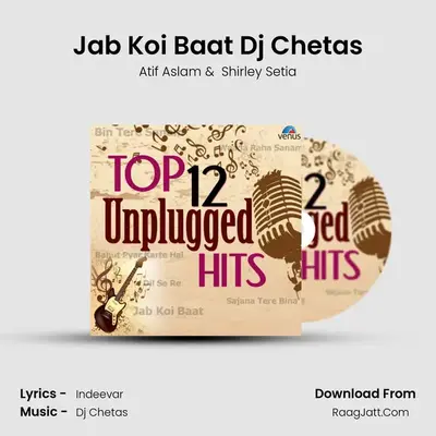 Jab Koi Baat Dj Chetas Cover