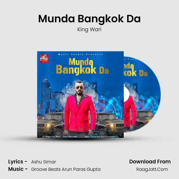 Munda Bangkok Da - King Wari