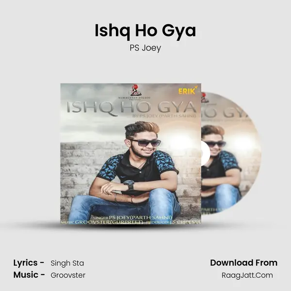 Ishq Ho Gya - PS Joey