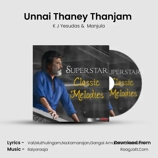 Unnai Thaney Thanjam (From- Nallavanukku Nallavan) mp3 song