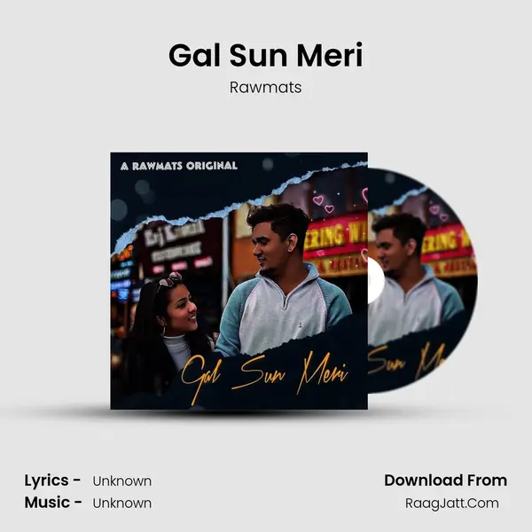 Gal Sun Meri MP3 Song by Rawmats Cover