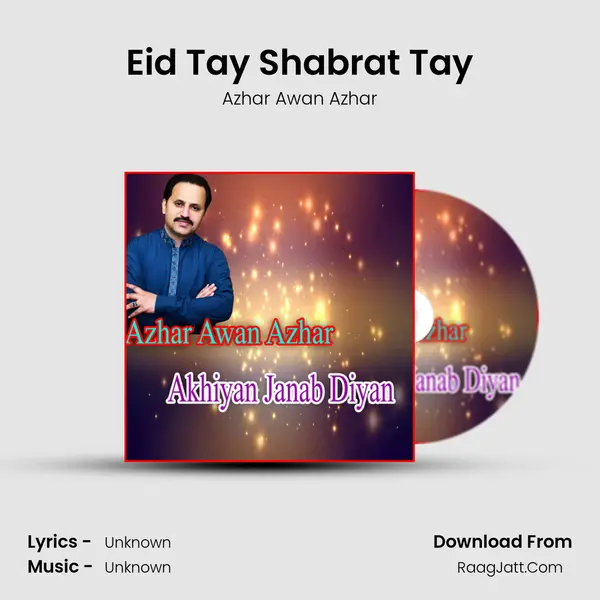 Eid Tay Shabrat Tay MP3 Song by Azhar Awan Azhar Cover