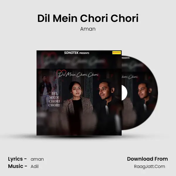 Dil Mein Chori Chori - Aman