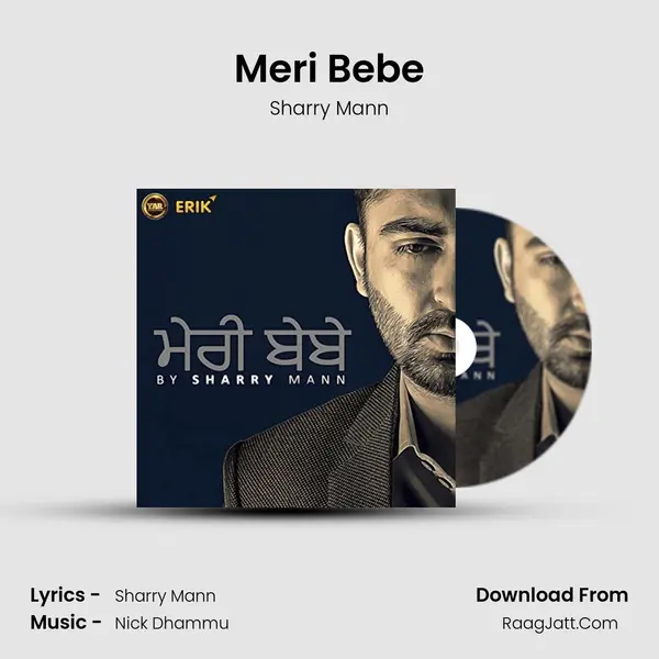 Meri Bebe MP3 Song by Sharry Mann Cover