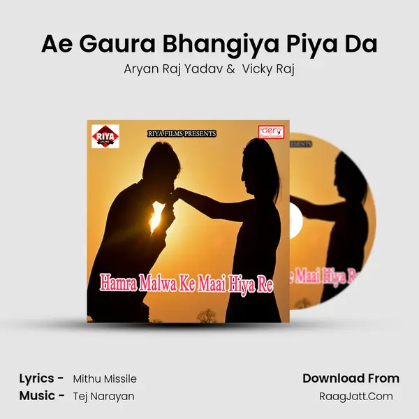 Ae Gaura Bhangiya Piya Da MP3 Song by Aryan Raj Yadav Cover