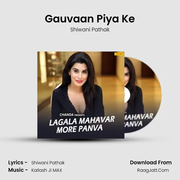 Gauvaan Piya Ke MP3 Song by Shiwani Pathak Cover