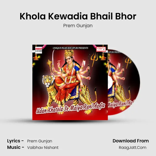 Khola Kewadia Bhail Bhor MP3 Song by Prem Gunjan Cover