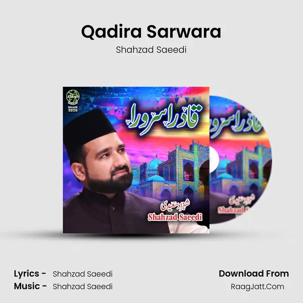 Qadira Sarwara - Shahzad Saeedi