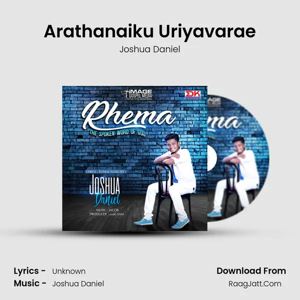 Arathanaiku Uriyavarae MP3 Song by Joshua Daniel Cover