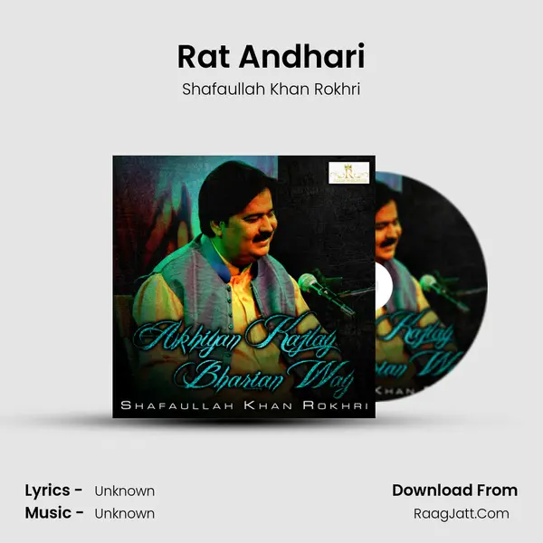 Rat Andhari MP3 Song by Shafaullah Khan Rokhri Cover