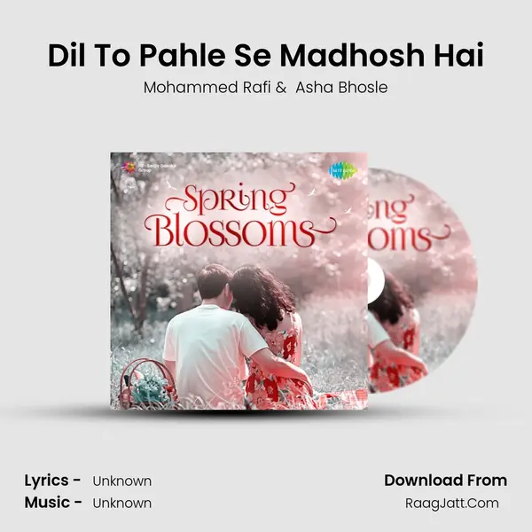 Dil To Pahle Se Madhosh Hai MP3 Song by Mohammed Rafi Cover