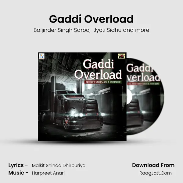 Gaddi Overload - Baljinder Singh Saroa