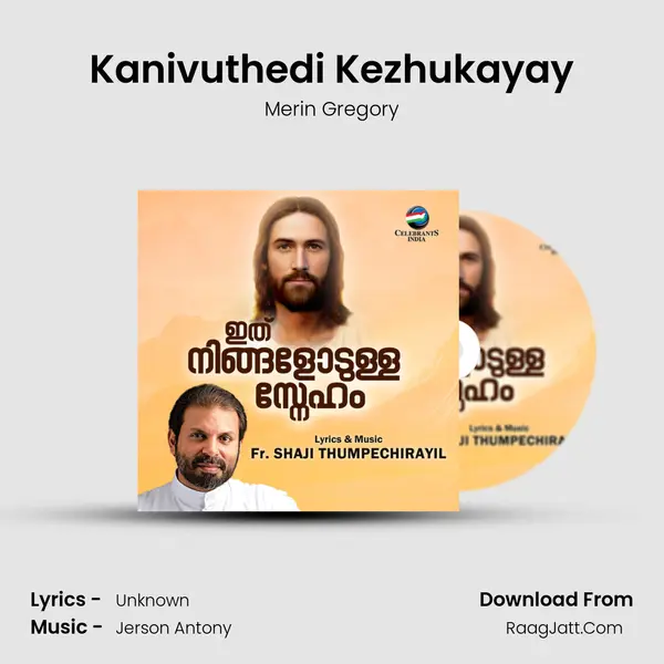 Kanivuthedi Kezhukayay MP3 Song by Merin Gregory Cover