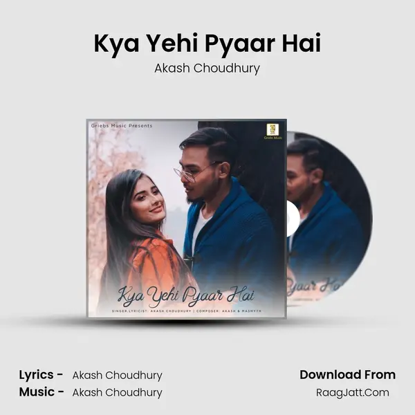 Kya Yehi Pyaar Hai MP3 Song by Akash Choudhury Cover