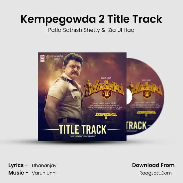 Kempegowda 2 Title Track mp3 song