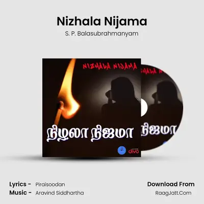 Nizhala Nijama - S. P. Balasubrahmanyam