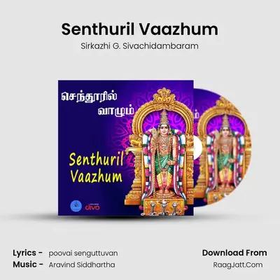 Senthuril Vaazhum - Sirkazhi G. Sivachidambaram