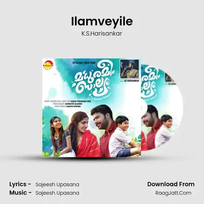Ilamveyile (Madhurameebalyam) - K.S.Harisankar