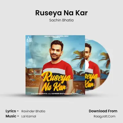 Ruseya Na Kar MP3 Song by Sachin Bhatia Cover