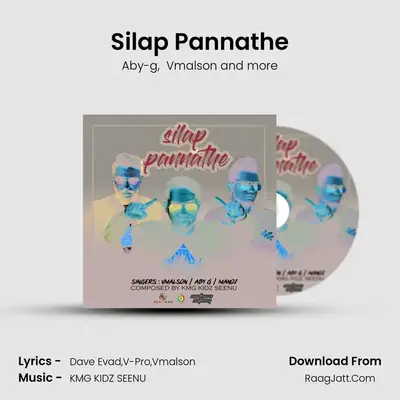 Silap Pannathe (Original) - Aby-g