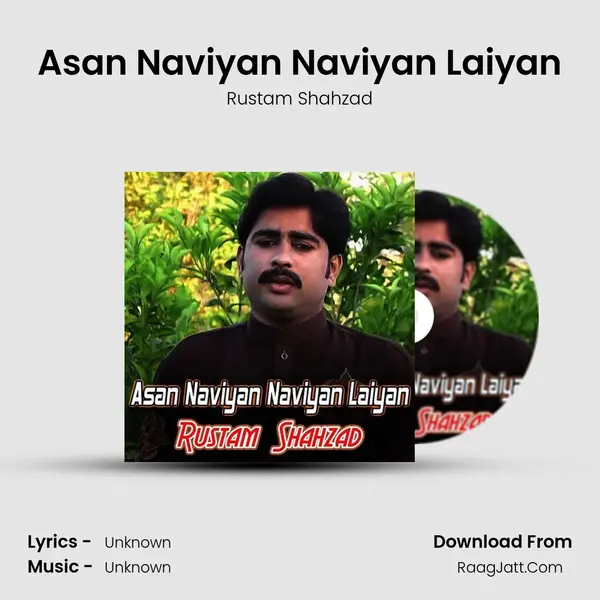 Asan Naviyan Naviyan Laiyan - Single - Rustam Shahzad