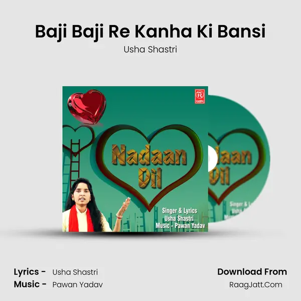 Baji Baji Re Kanha Ki Bansi MP3 Song by Usha Shastri Cover