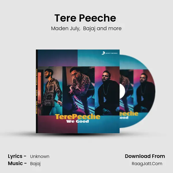 Tere Peeche (We Good) MP3 Song by Maden July Cover