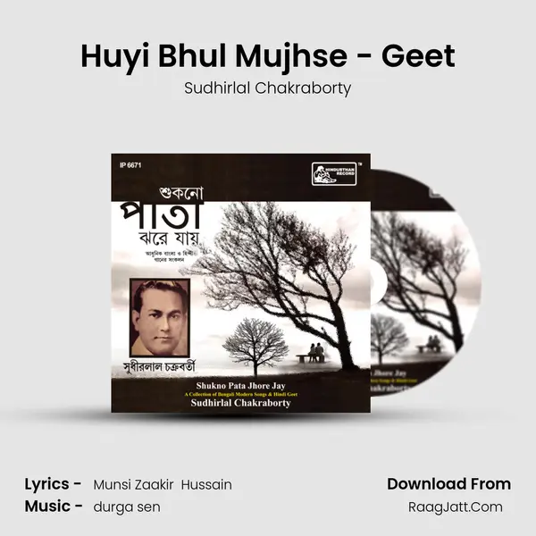 Huyi Bhul Mujhse - Geet MP3 Song by Sudhirlal Chakraborty Cover