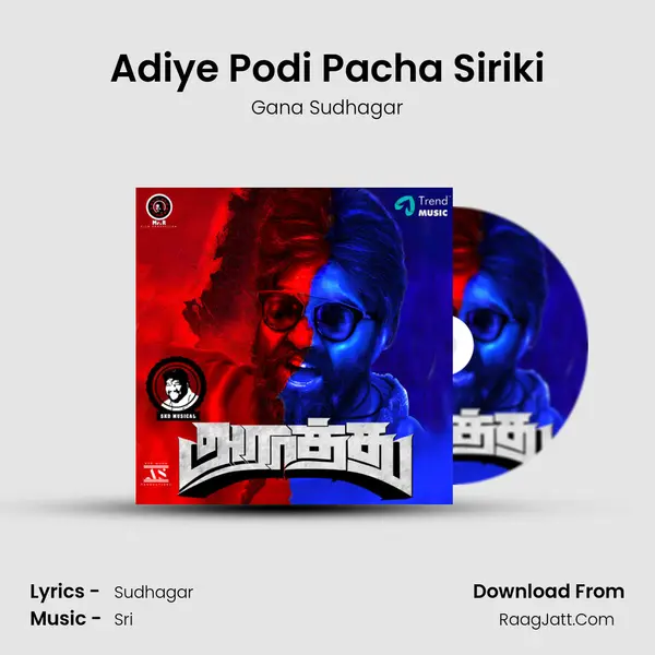 Adiye Podi Pacha Siriki MP3 Song by Gana Sudhagar Cover