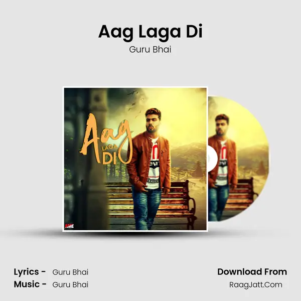 Aag Laga Di mp3 song