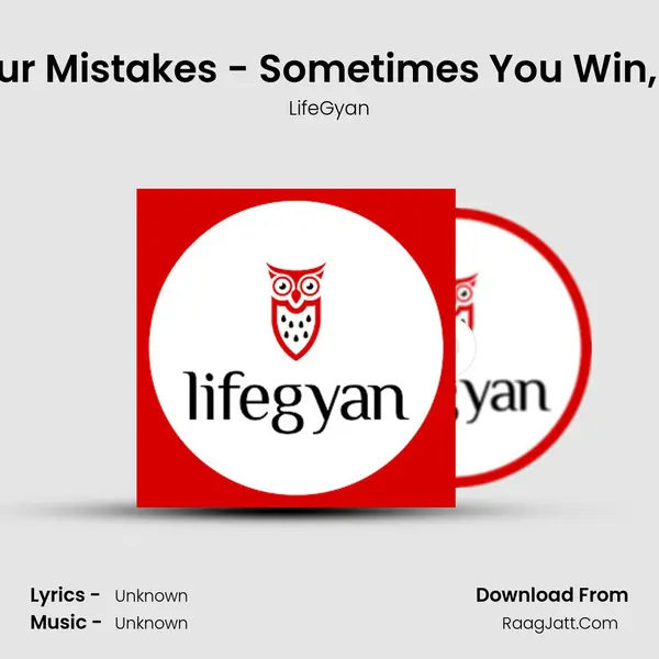 How To Learn From Your Mistakes(Hindi) - Sometimes You Win, Sometimes You Learn MP3 Song by LifeGyan Cover