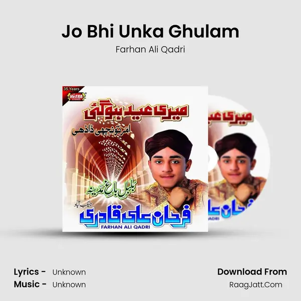 Jo Bhi Unka Ghulam MP3 Song by Farhan Ali Qadri Cover