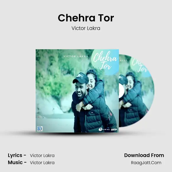 Chehra Tor - Victor Lakra