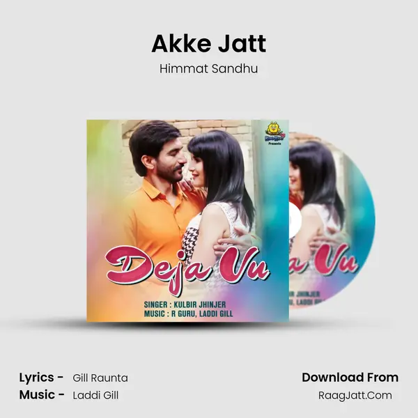 Akke Jatt MP3 Song by Himmat Sandhu Cover