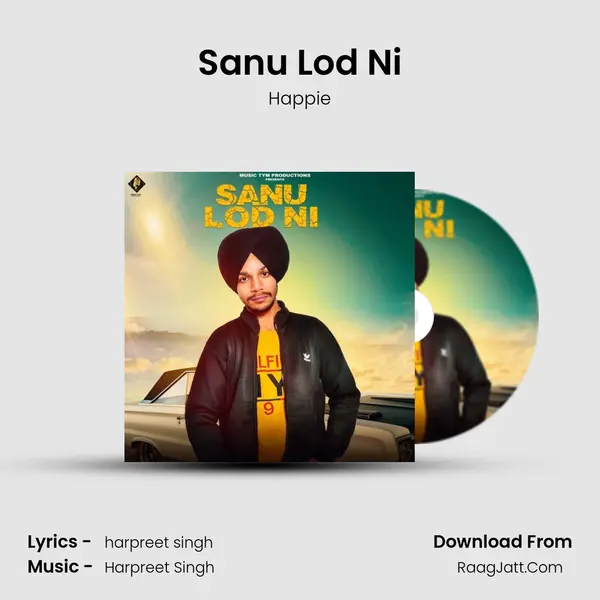 Sanu Lod Ni - Happie