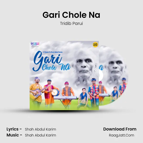 Gari Chole Na MP3 Song by Tridib Parui Cover