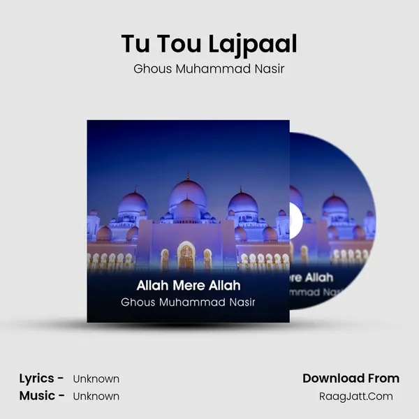 Tu Tou Lajpaal mp3 song