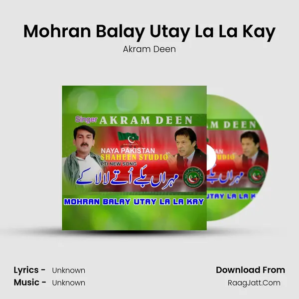 Mohran Balay Utay La La Kay - Single - Akram Deen