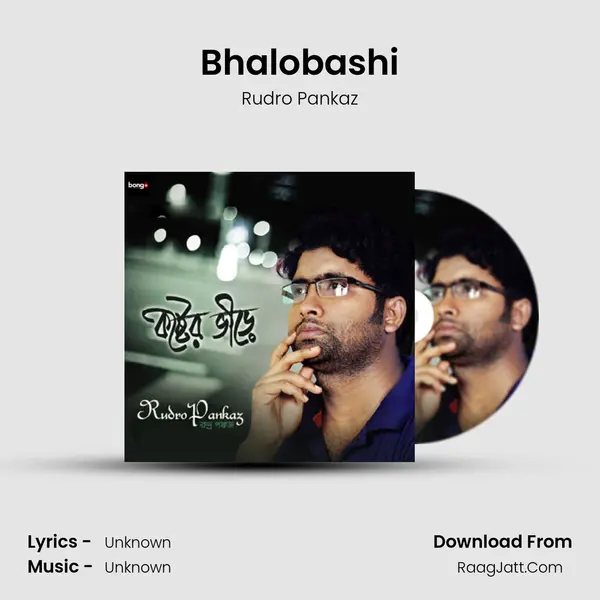Bhalobashi MP3 Song by Rudro Pankaz Cover