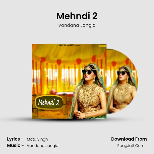Mehndi 2 MP3 Song by Vandana Jangid Cover