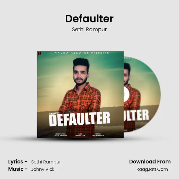 Defaulter - Sethi Rampur