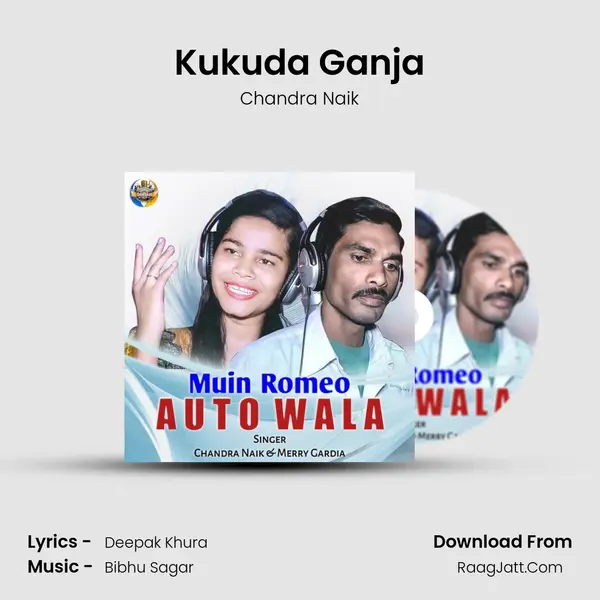 Kukuda Ganja MP3 Song by Chandra Naik Cover