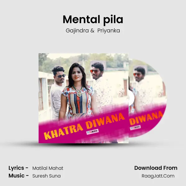 Mental pila MP3 Song by Gajindra Cover